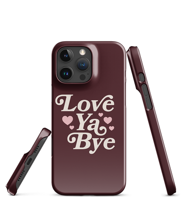 Love Ya Bye iPhone Case – The Toast Podcast Love Ya Bye iPhone Case – The Toast Podcast